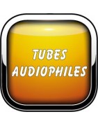 Tubes audiophiles